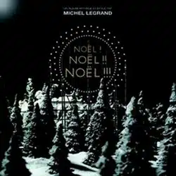 Michel Legrand <i>Noël ! Noël !! Noël !!!</i> 10