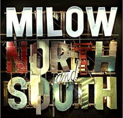 Milow <i>North And South</i> 5