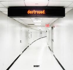 Moby <i>Destroyed</i> 5