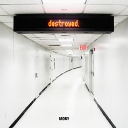 Moby <i>Destroyed</i> 4