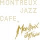 Ouverture d'un nouveau Montreux Jazz Café 10
