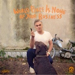 Morrissey <i>World Peace Is None Of Your Business</i> 4