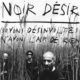 Noir Désir <i>Soyons désinvoltes, n’ayons l’air de rien</i> 6