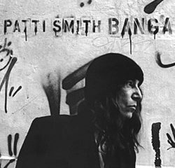 Patti Smith <i>Banga</i> 8