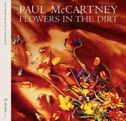 Paul McCartney : <i>Flowers In The Dirt</i> 6