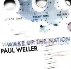 Paul Weller <i>Wake Up The Nation</i> 20