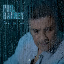 Phil Barney <i>Au Fil de l’Eau</i> 4