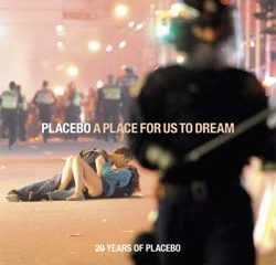 Placebo <i>A Place For Us To Dream</i> 9