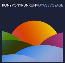 Pony Pony Run Run <i>Voyage Voyage</i> 5