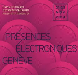 Programme Présences Electroniques Genève 2014 17