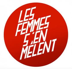 Les 1er noms du Festival Les Femmes S'en Mêlent dévoilés 32