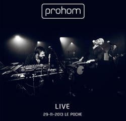 Prohom sort enfin son album live