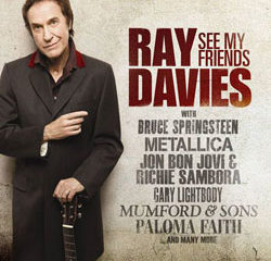 RAY DAVIES See My Friends 8