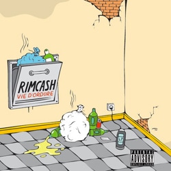 Rimcash « Vie d’Ordure » 25