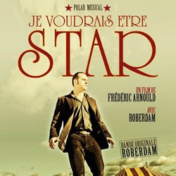 Roberdam <i>Je voudrais être star</i> 4