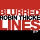 Robin Thicke « Blurred Lines » 12