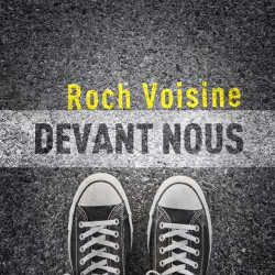 Roch Voisine : <i>Devant Nous</i> 4