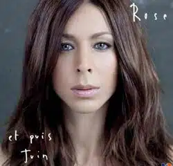 ROSE Et Puis Juin 11