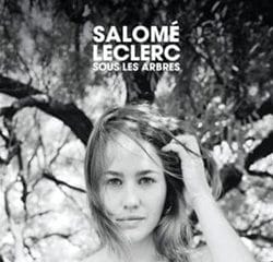 Salomé Leclerc présente l'album « Sous Les Arbres » 11