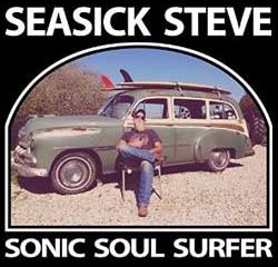 Seasick Steve <i>Sonic Soul Surfer</i> 7