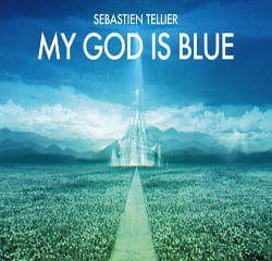 Sébastien Tellier <i>My God Is Blue</i> 14