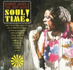 Sharon Jones & The Dap-Kings <i>Soul Time !</i> 26