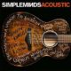 Simple Minds <i>Acoustic</i> 6