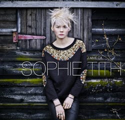 Sophie-Tith sort son nouvel album