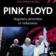 Pink Floyd Magiciens, alchimistes et milliardaires 9