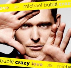 Michael Buble <i>Crazy Love</i> 14