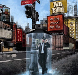 Wax Tailor <i>In The Mood For Life</i> 15