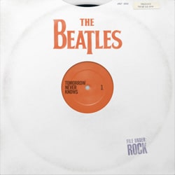 The Beatles <i>Tomorrow Never Knows</i> 25