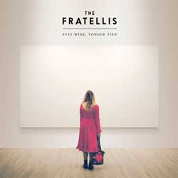 The Fratellis <i>Eyes Wide, Tongue Tied</i> 4