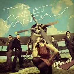 The Sweet Vandals sortent « After All » 4