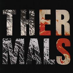 The Thermals <i>Desperate Ground </i> 4