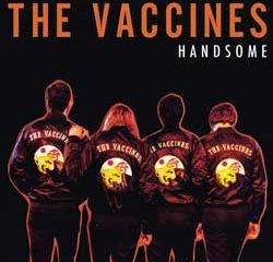 THE VACCINES Handsome 5