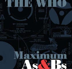 The Who : <i>Maximum As & Bs</i> 4