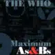The Who : <i>Maximum As & Bs</i> 6
