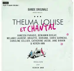 Thelma, Louise et Chantal <i>la Bande Originale</i> 14