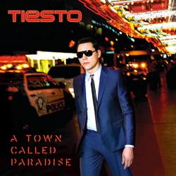 Tiësto <i>A Town Called Paradise</i> 10