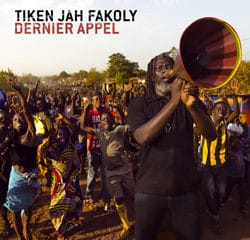 Tiken Jah Fakoly dernier appel d'un humaniste