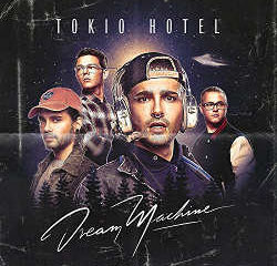 Tokio Hotel : <i>Dream Machine</i> 8