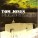 TOM JONES Praise & Blame 13