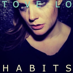 TOVE LO Habits (Stay High) 8