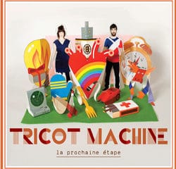 Tricot Machine <i>La prochaine étape</i> 11