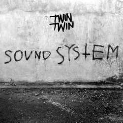 TWIN TWIN Soundsystem 4