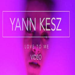 YANN KESZ Love To Me 4