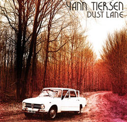 YANN TIERSEN Dust Lane 13