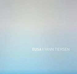 Yann Tiersen <i>Eusa</i> 12