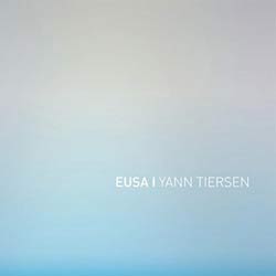 Yann Tiersen <i>Eusa</i> 5